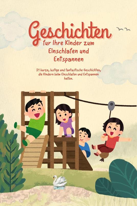Geschichten für Ihre Kinder zum Einschlafen und Entspannen - Mathema - ebook
