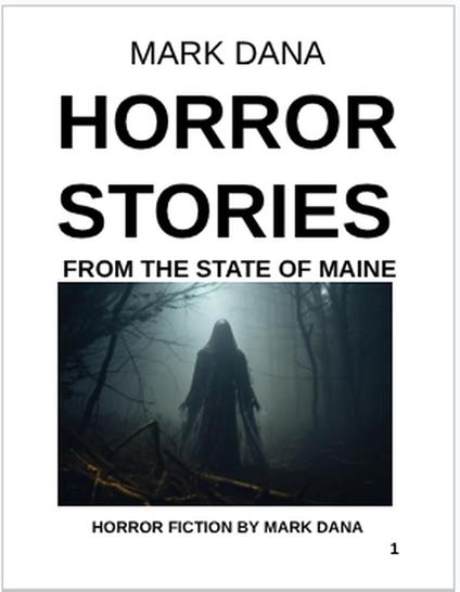 Horror Stories from the State of Maine
