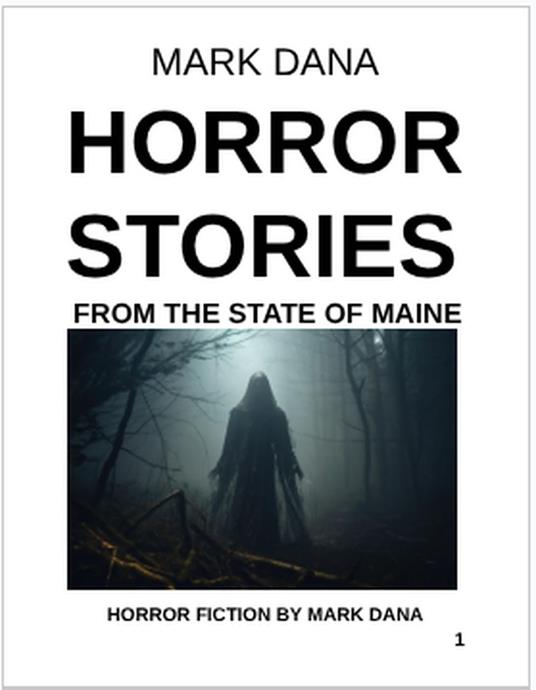 Horror Stories from the State of Maine