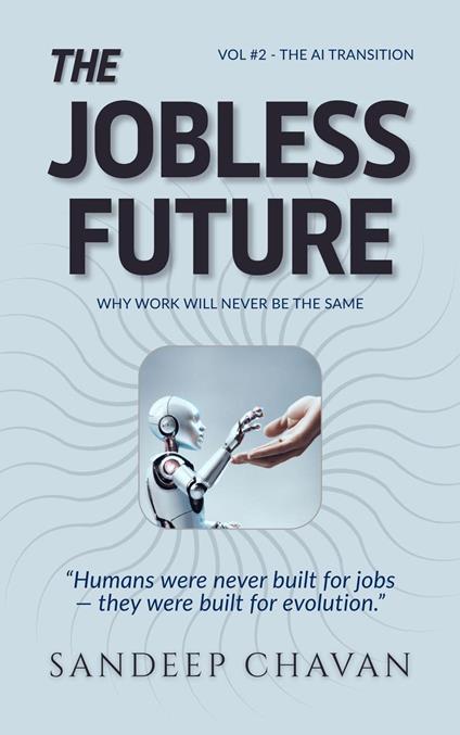 The Jobless Future