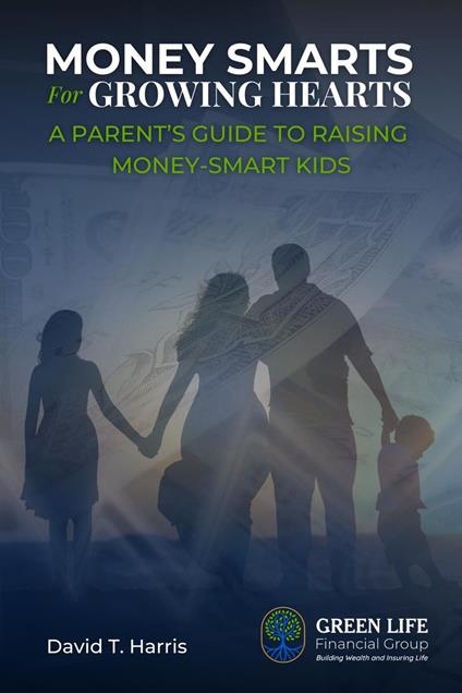 Money Smarts for Growing Hearts - David Harris - ebook