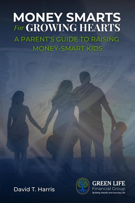 Money Smarts for Growing Hearts - David Harris - ebook