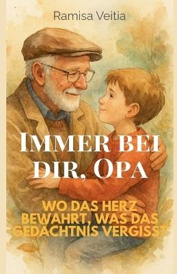 Immer Bai Dir, Opa - Ramisa Veitia - cover