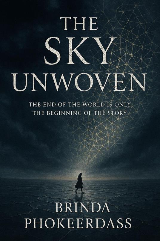 The Sky Unwoven - Brinda Phokeerdass - ebook