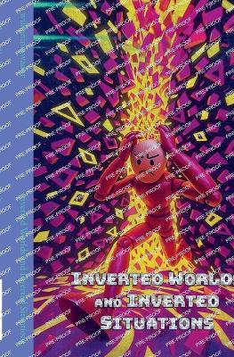 Inverted Worlds and Inverted Situations - Willianinnovador - cover