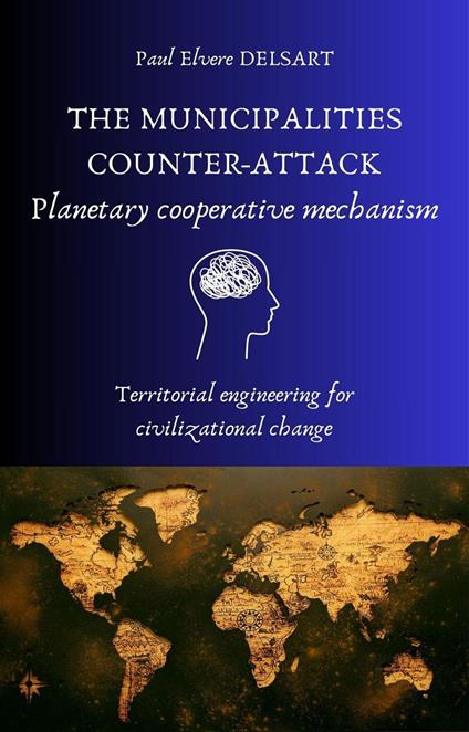THE MUNICIPALITIES COUNTER-ATTACK – Planetary cooperative mechanism