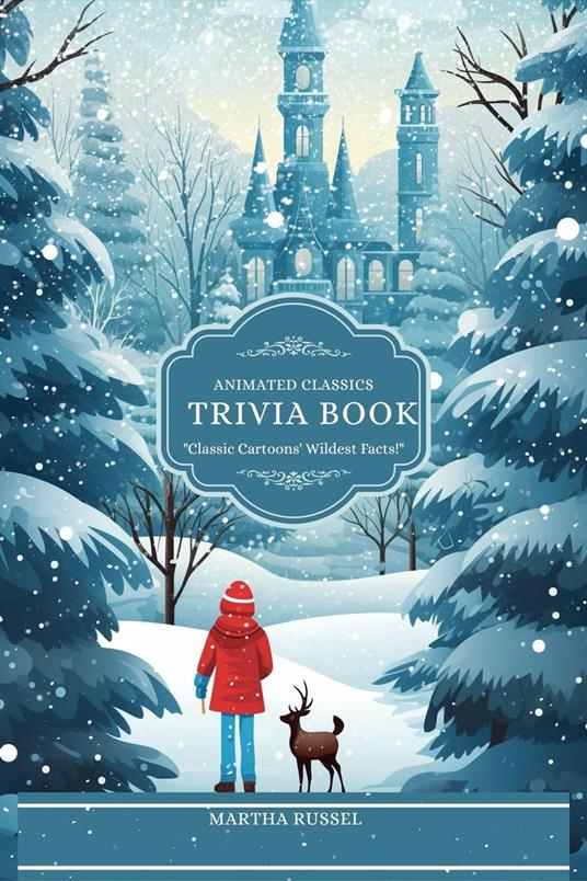 Animated Classics Trivia Book