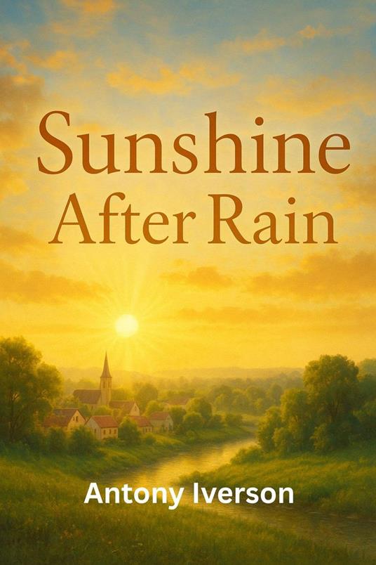 Sunshine After Rain