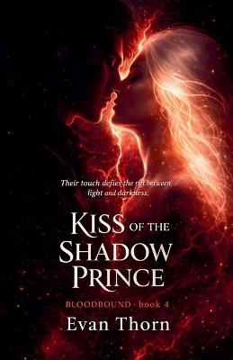 Kiss of the Shadow Prince - Evan Thorn - cover