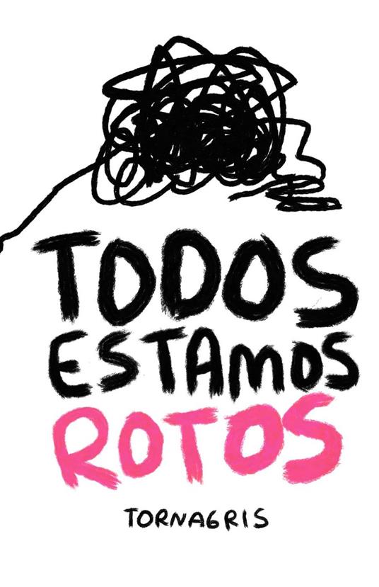 Todos estamos rotos
