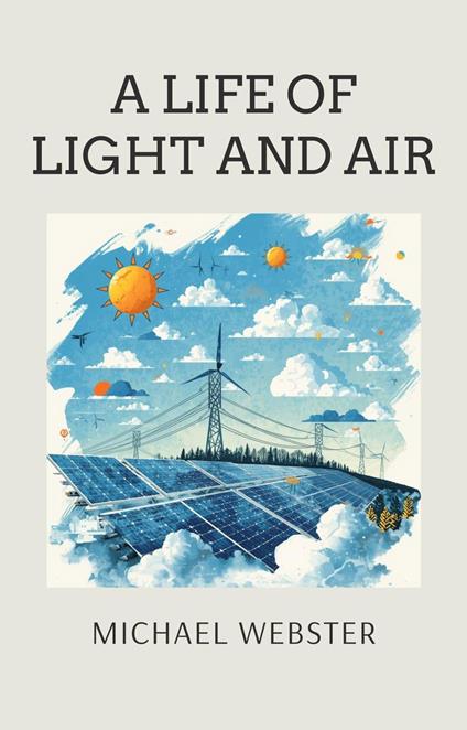 A Life of Light and Air