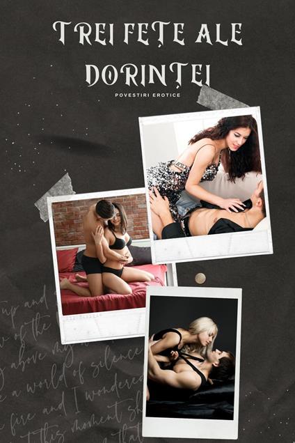 Trei Fe?e Ale Dorin?ei: Povestiri Erotice