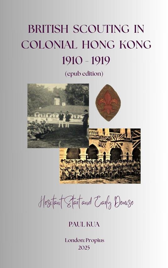 British Scouting in Colonial Hong Kong, 1910-1919: Hesitant Start and Early Demise