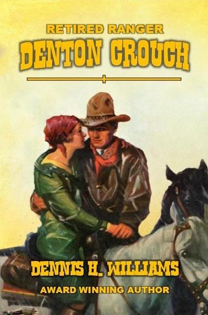 Retired Ranger - Denton Crouch