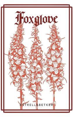 Foxglove - Estrella Betker - cover