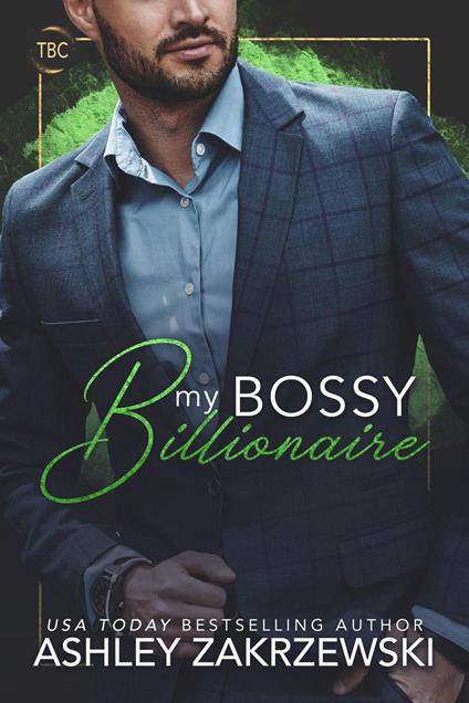 My Bossy Billionaire