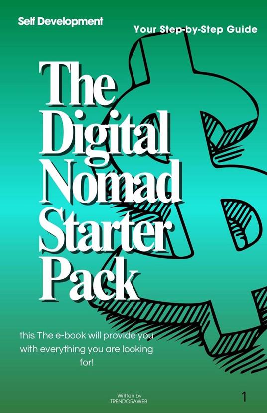 The digital nomade starter pack - Trendoraweb,Hosein Work - ebook