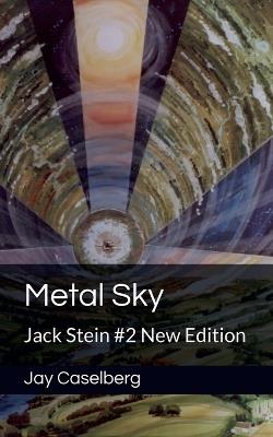 Metal Sky - Jay Caselberg - cover