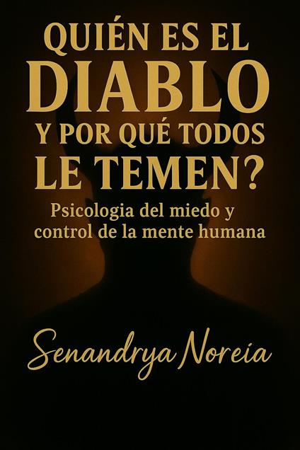¿Quién es el Diablo y Por Qué Todos Le Temen?