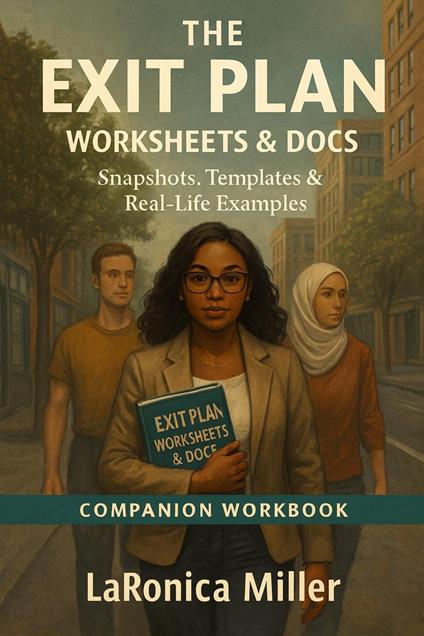 The Exit Plan – Worksheets & Docs