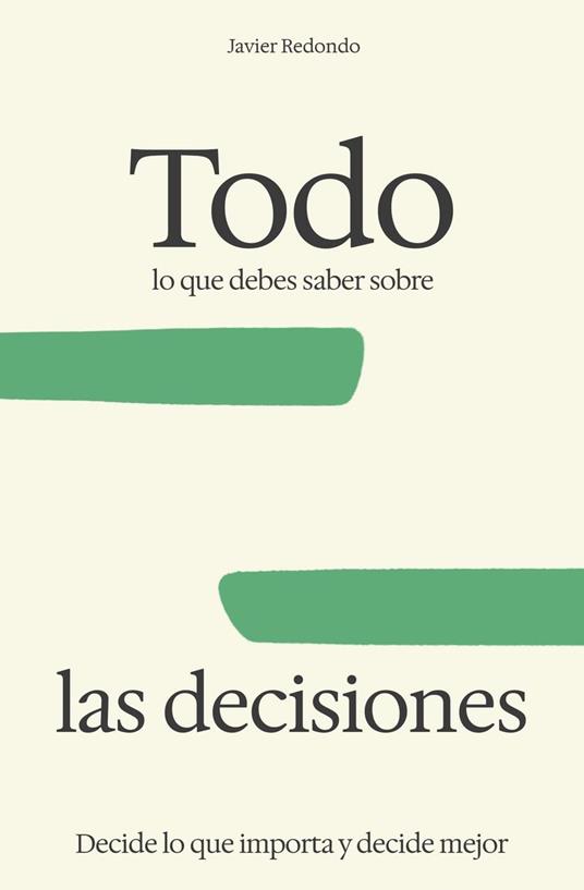 Todo lo que debes saber sobre las decisiones