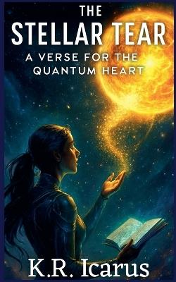 The Stellar Tear - K R Icarus - cover