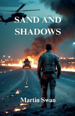 Sand And Shadows - Martin Swan - cover