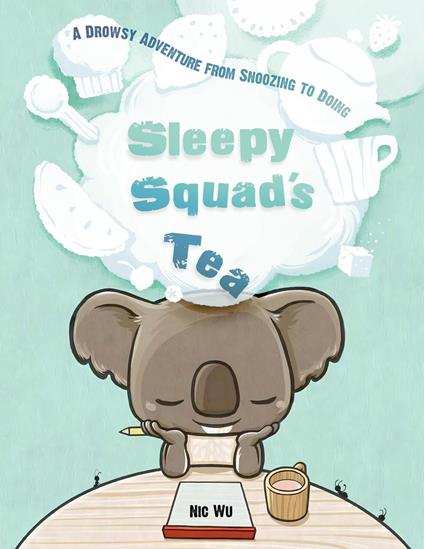 Sleepy Squad's Tea - Nic Wu - ebook