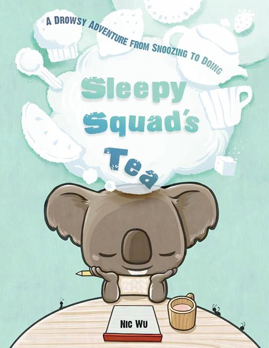 Sleepy Squad's Tea - Nic Wu - ebook