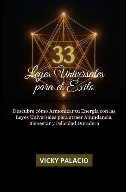 33 LEYES UNIVERSALES PARA EL ÉXITO
