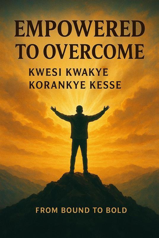 Empowered to Overcome
