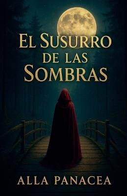 El Susurro de las Sombras - Alla Panacea - cover
