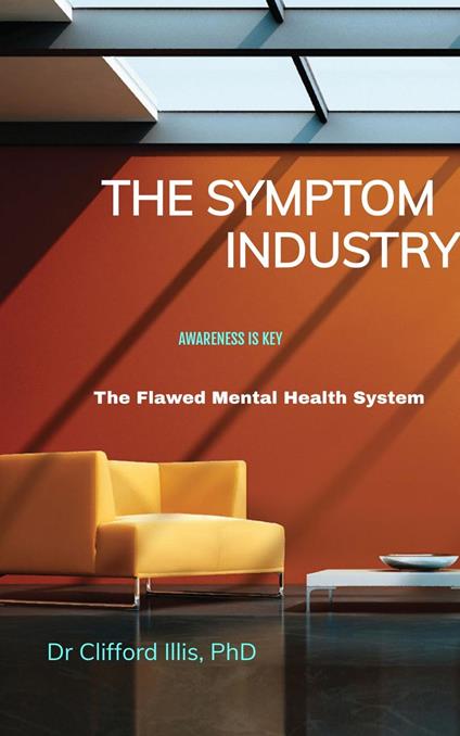 The Symptom Industry