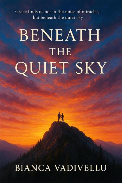 Beneath The Quiet Sky