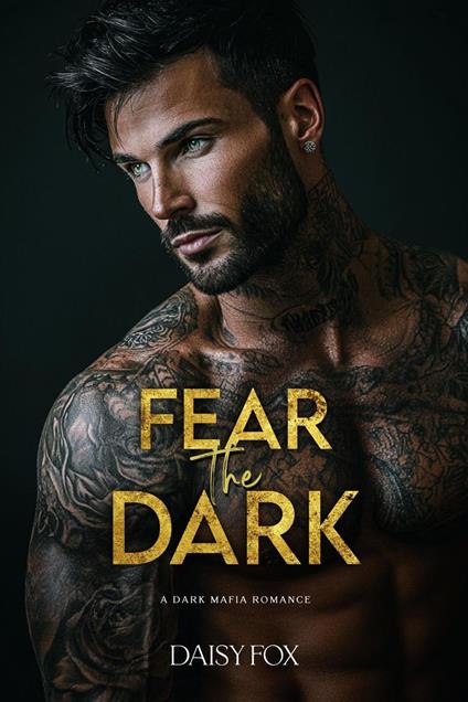 Fear the Dark: Dark Mafia Romance