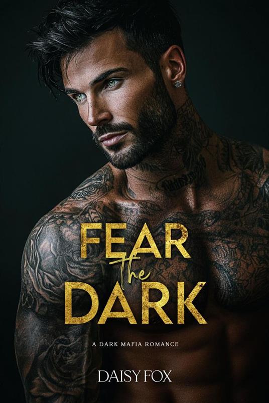 Fear the Dark: Dark Mafia Romance