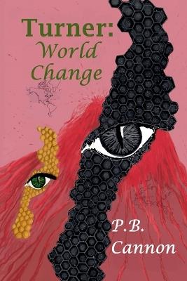 Turner: World Change - P B Cannon - cover