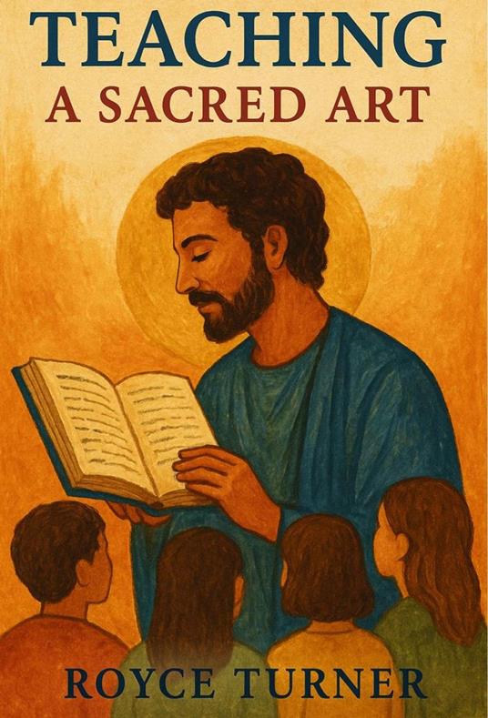 The Sacred Art of Teaching