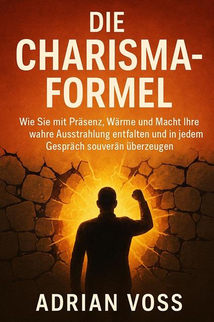 Die Charisma-Formel