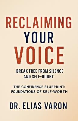 Reclaiming Your Voice - Elias Varon - cover