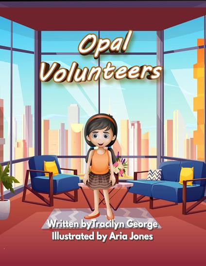 Opal Volunteers - Tracilyn George - ebook