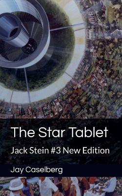 The Star Tablet - Jay Caselberg - cover