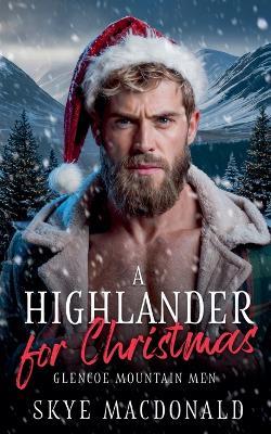 A Highlander for Christmas - Skye MacDonald - cover