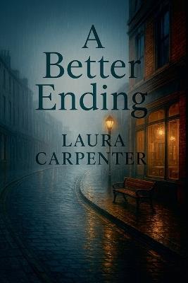 A Better Ending - Laura Carpenter - cover