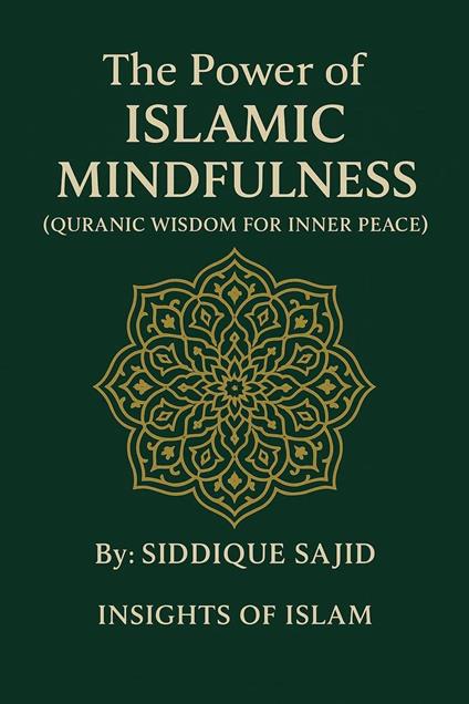 The Power of Islamic Mindfulness