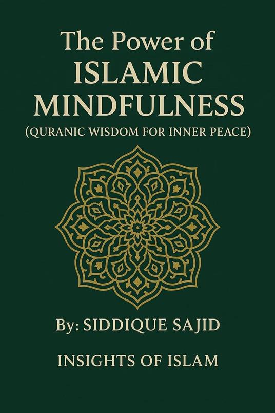 The Power of Islamic Mindfulness