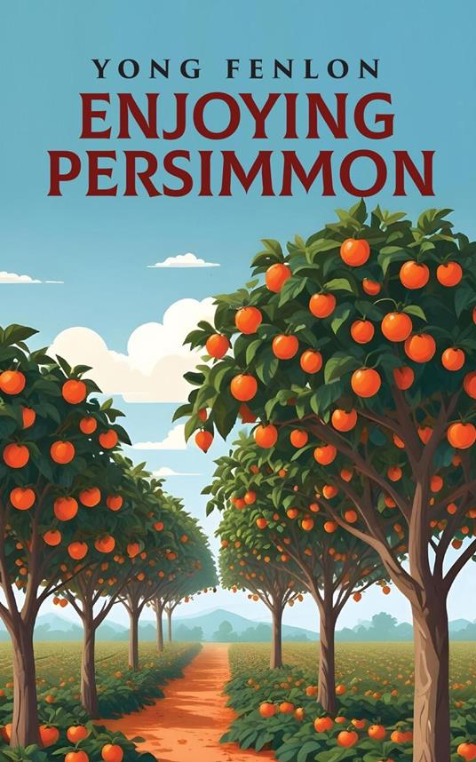 Enjoying Persimmon