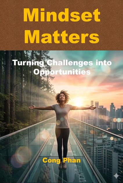 Mindset Matters - CONG PHAN - ebook