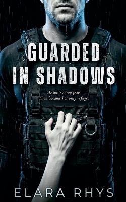 Guarded in Shadows - Elara Rhys - cover