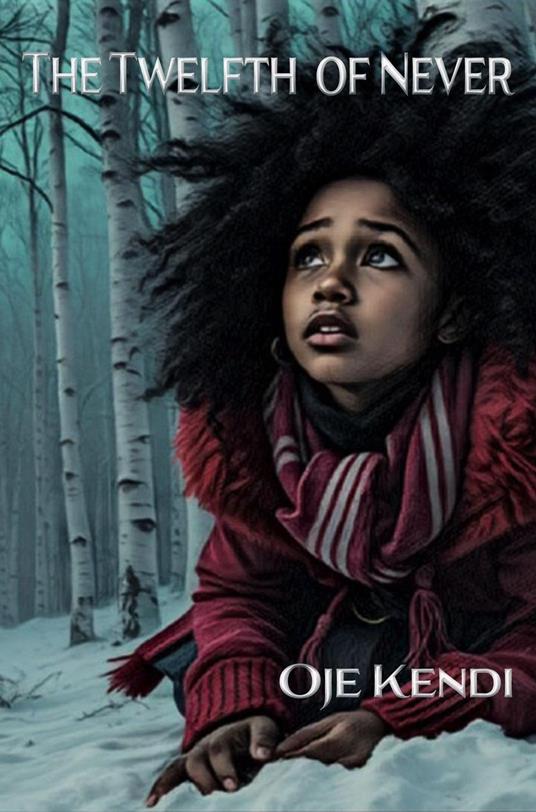 The Twelfth of Never